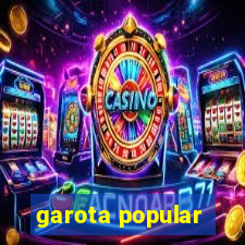 garota popular